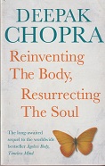 REINVENTING THE BODY, RESURRECTING THE SOUL